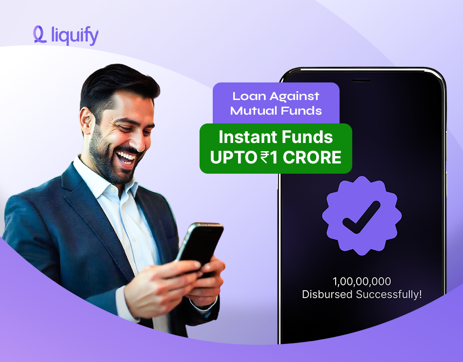 Loan Against Mutual Funds: Instant Funds up to 1 Crore