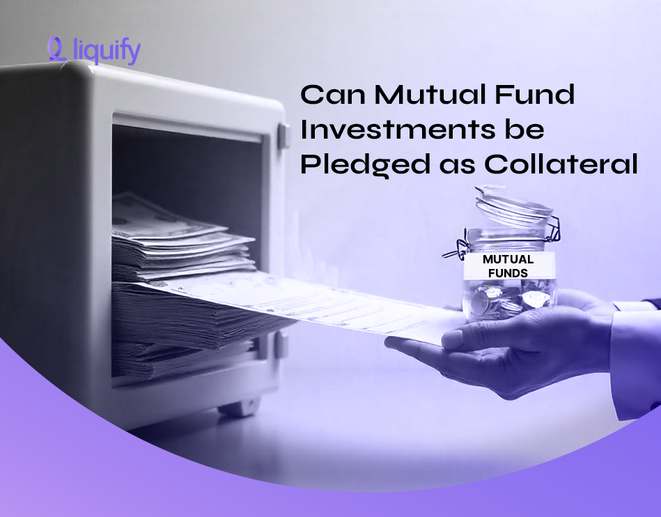 Can Mutual Fund Investments Be Pledged as Collateral?