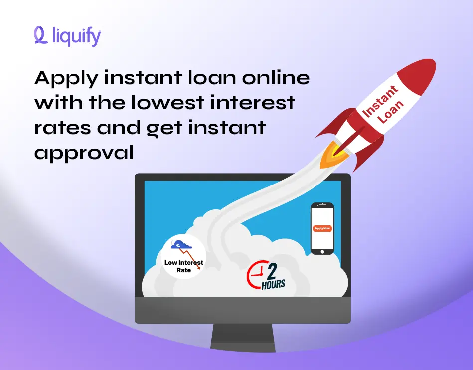 Apply Instant Loan Online with the Lowest Interest Rates and Get Instant Approval