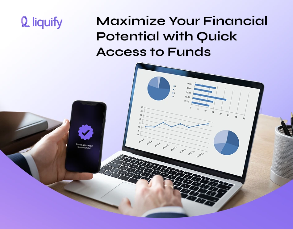 How to Maximize Your Financial Potential with Quick Access to Funds