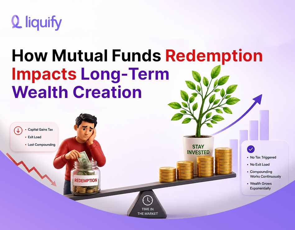 How Mutual Fund Redemption Impacts Long-Term Wealth Creation